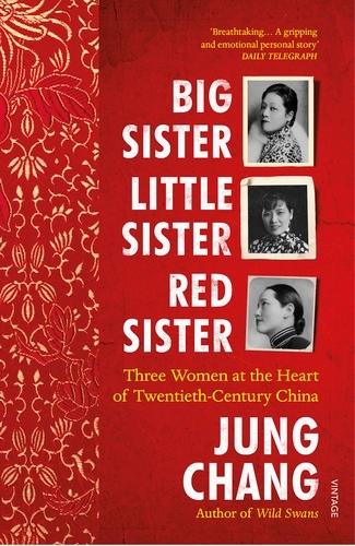 Book cover of Big Sister, Little Sister, Red Sister by Jung Chang