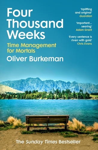 Book cover of Four Thousand Weeks by Oliver Burkeman