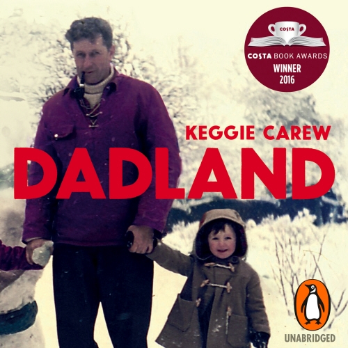 Book cover of Dadland by Keggie Carew