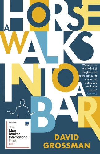 Book cover of A Horse Walks into a Bar by David Grossman