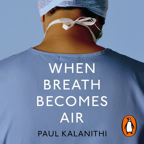 Book cover of When Breath Becomes Air by Paul Kalanithi