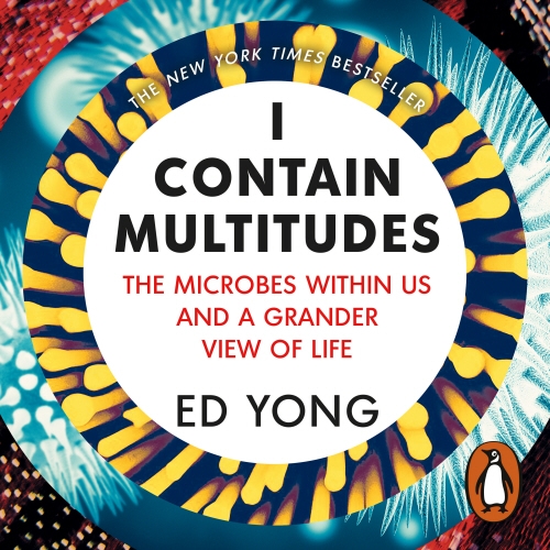 Book cover of I Contain Multitudes by Ed Yong