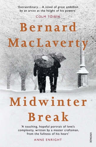 Book cover of Midwinter Break by Bernard MacLaverty