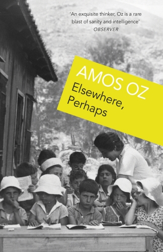 Book cover of Elsewhere, Perhaps by Amos Oz