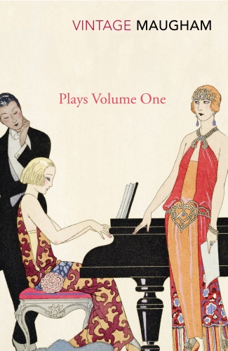 Book cover of Plays Volume One by W. Somerset Maugham
