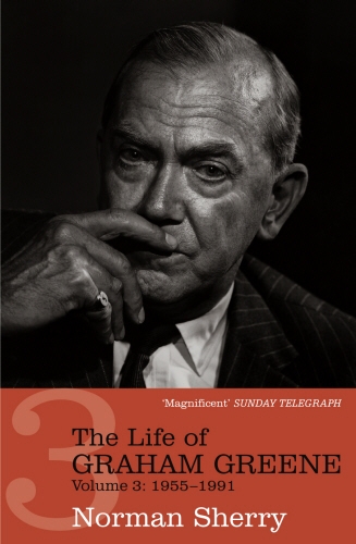 Book cover of The Life of Graham Greene Volume Three by Norman Sherry