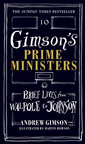 Book cover of Gimson's Prime Ministers by Andrew Gimson