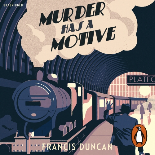Book cover of Murder has a Motive by Francis Duncan