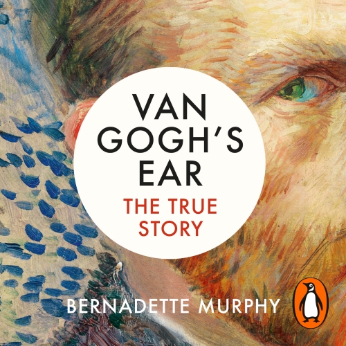 Book cover of Van Gogh's Ear by Bernadette Murphy