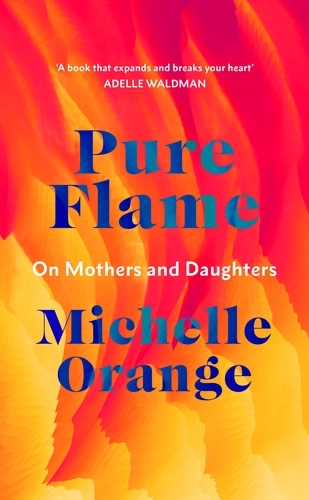 Book cover of Pure Flame by Michelle Orange