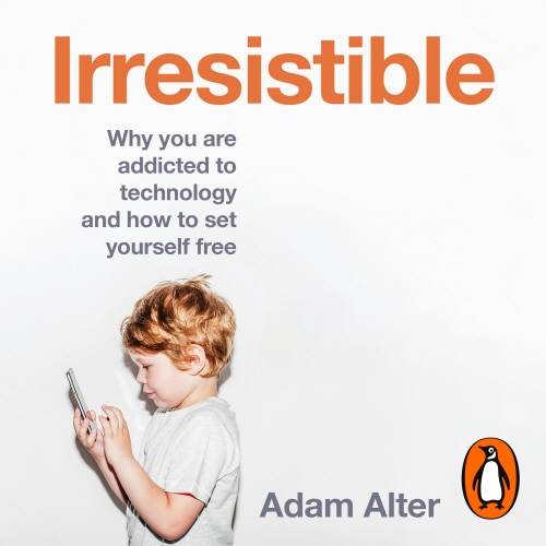 Book cover of Irresistible by Adam Alter