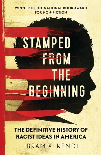 Book cover of Stamped from the Beginning by Ibram X. Kendi