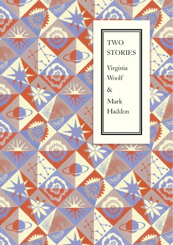 Book cover of Two Stories by Virginia Woolf, Mark Haddon