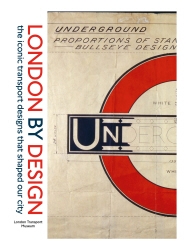 Book cover of London by Design by London Transport Museum