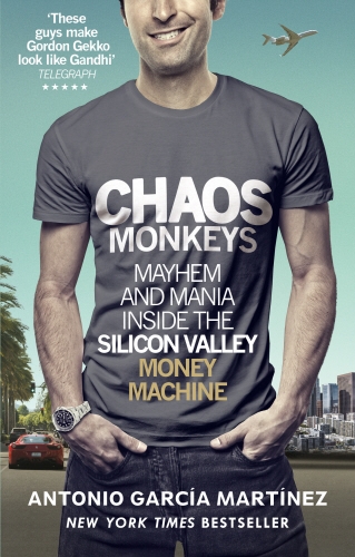 Book cover of Chaos Monkeys by Antonio Garcia Martinez