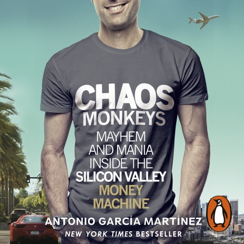 Book cover of Chaos Monkeys by Antonio Garcia Martinez