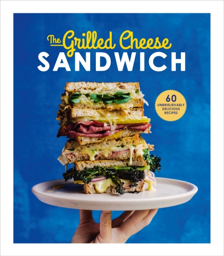 Book cover of The Grilled Cheese Sandwich by Sian Henley