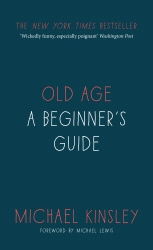 Book cover of Old Age by Michael Kinsley