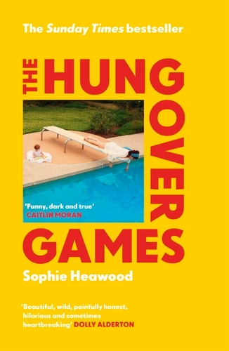 Book cover of The Hungover Games by Sophie Heawood