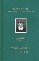 Book cover of Diary of an Ordinary Schoolgirl by Margaret Forster