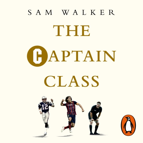 Book cover of The Captain Class by Sam Walker