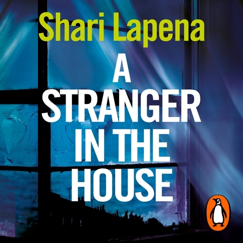 Book cover of A Stranger in the House by Shari Lapena