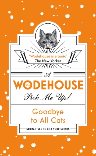Book cover of Goodbye to All Cats by P.G. Wodehouse