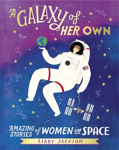 Book cover of A Galaxy of Her Own by Libby Jackson