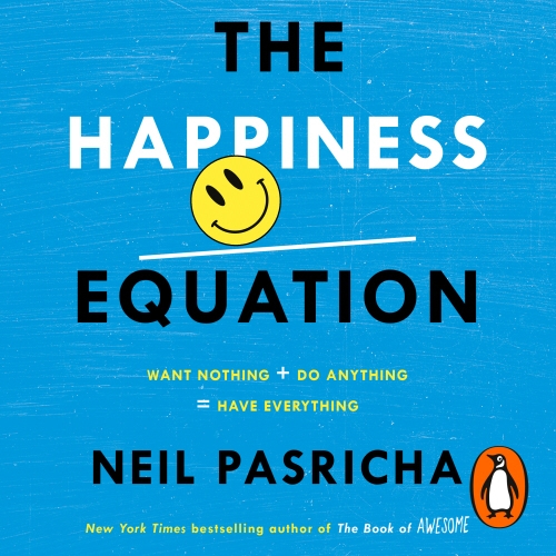 Book cover of The Happiness Equation by Neil Pasricha