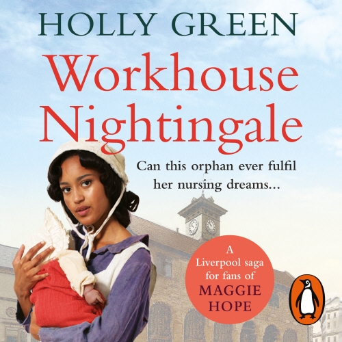 Book cover of Workhouse Nightingale by Holly Green