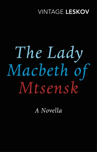 Book cover of The Lady Macbeth of Mtsensk by Nikolay Leskov