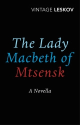 Book cover of The Lady Macbeth of Mtsensk by Nikolay Leskov