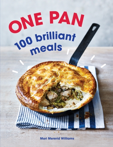 Book cover of One Pan. 100 Brilliant Meals by Mari Mererid Williams