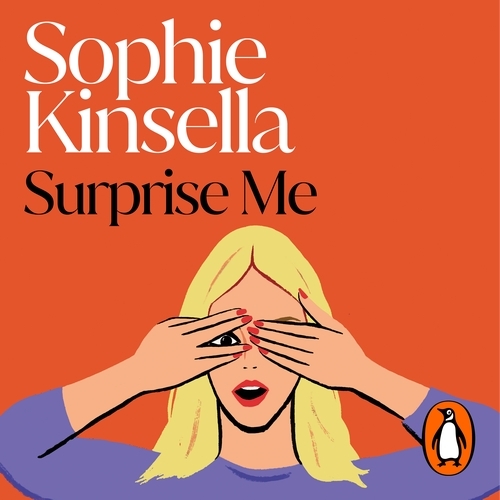 Book cover of Surprise Me by Sophie Kinsella