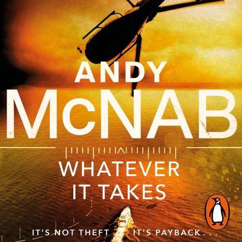 Book cover of Whatever It Takes by Andy McNab
