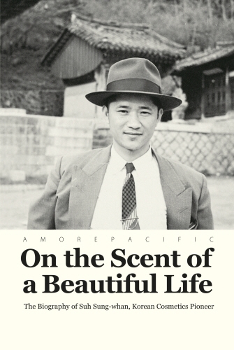 Book cover of On the Scent of a Beautiful Life by Han Mi-ja