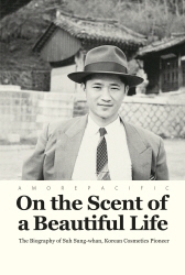 Book cover of On the Scent of a Beautiful Life by Han Mi-ja