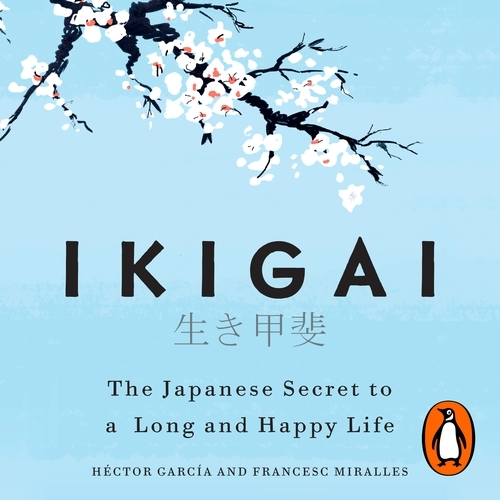 Book cover of Ikigai by Héctor García, Francesc Miralles
