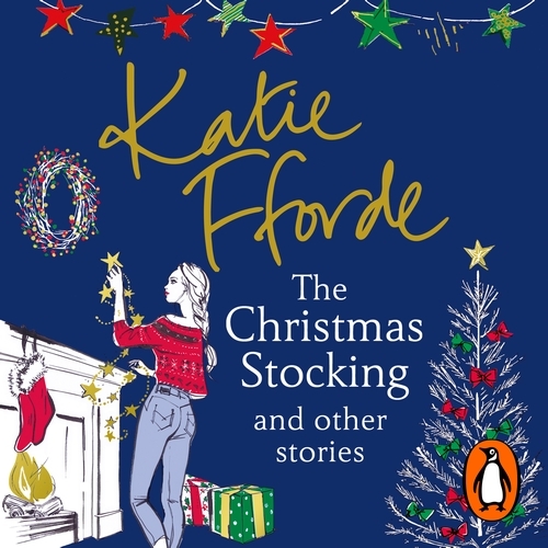 Book cover of The Christmas Stocking and Other Stories by Katie Fforde