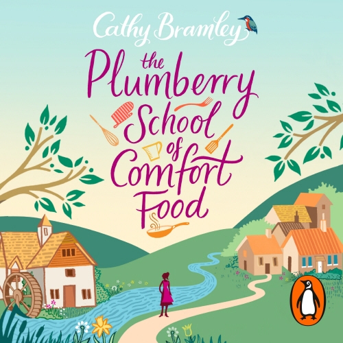 Book cover of The Plumberry School of Comfort Food by Cathy Bramley