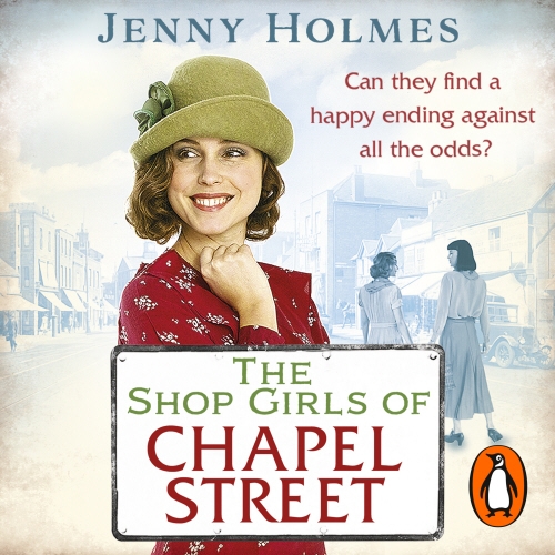 Book cover of The Shop Girls of Chapel Street by Jenny Holmes