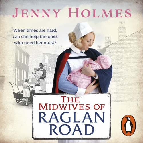 Book cover of The Midwives of Raglan Road by Jenny Holmes