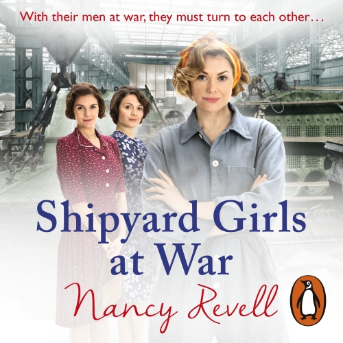 Book cover of Shipyard Girls at War by Nancy Revell