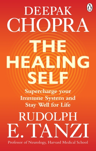 Book cover of The Healing Self by Deepak Chopra, Rudolph E. Tanzi