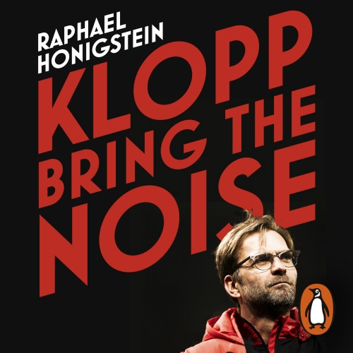 Book cover of Klopp: Bring the Noise by Raphael Honigstein
