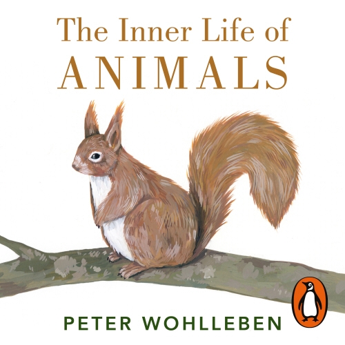 Book cover of The Inner Life of Animals by Peter Wohlleben