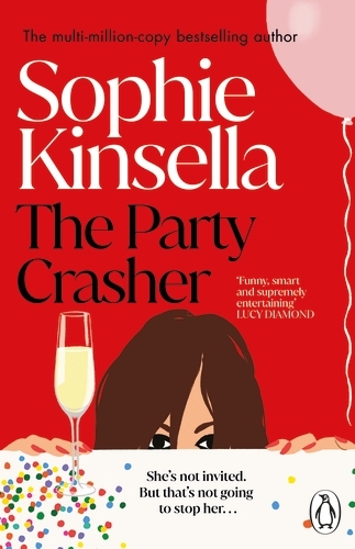 Book cover of The Party Crasher by Sophie Kinsella