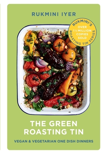 Book cover of The Green Roasting Tin by Rukmini Iyer