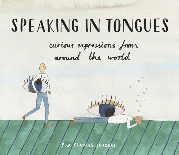 Book cover of Speaking in Tongues by Ella Frances Sanders
