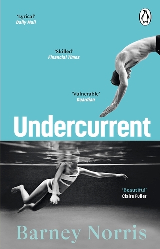 Book cover of Undercurrent by Barney Norris